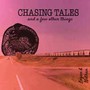 Chasing Tales - Logan & Nathan