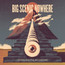 Dying On The Mountain - Big Scenic Nowhere Dying On The Mountain - Big Scenic Nowhere