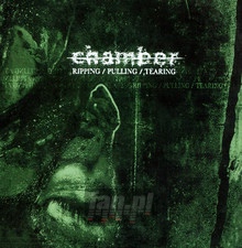 Ripping / Pulling / Tearing - Chamber