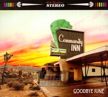 Community Inn - Goodbye June