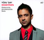 Essentials - Vijay Iyer