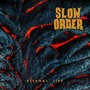 Eternal Fire - Slow Order