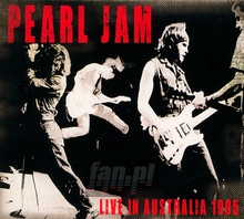 Live In Australia 1995 - Pearl Jam
