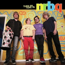 Turn On, Tune In -Live - NRBQ