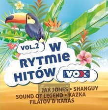 Vox FM - W Rytmie Hitw vol.2 - Radio Vox FM   
