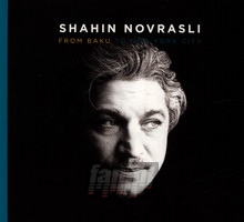 From Baku To New York City - Shahin Novrasli