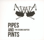 The Second Chapter - Pipes & Pints