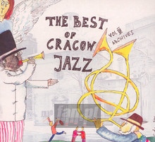 The Best Of Cracow Jazz vol. 3 - Archives - Kurylewicz / Melomani / Organ Sextet / Karolak  