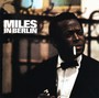 Miles In Berlin - Miles Davis