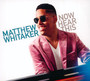 Now Hear This - Matthew Whitaker