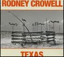 Texas - Rodney Crowell