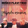 Hiljadu Osmeha - Misko Plavi Trio