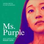 MS.Purple: Original Motion Picture Soundtrack - Roger Suen