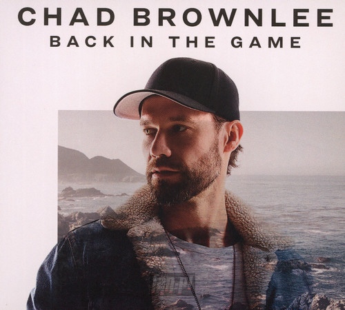 Back In The Game - Chad Brownlee