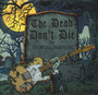 Dead Don't Die - Sturgill Simpson