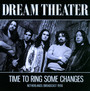 Time To Ring Some Changes - Dream Theater