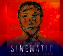 Sinematic - Robbie Robertson - bigger Sinematic - Robbie Robertson