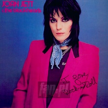 I Love Rock'n'roll - Joan Jett / The Blackhearts