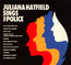 Juliana Hatfield Sings The Police - Juliana Hatfield