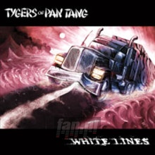 White Lines - Tygers Of Pan Tang