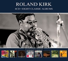 Eight Classic Albums - Roland Kirk