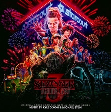 Stranger Things 3 OST - Kyle Dixon / Michael Stein - bigger Stranger Things 3 OST - Kyle Dixon / Michael Stein