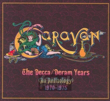 Dream Years: An Anthology 1970-1975 - Caravan