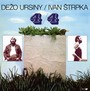 4/4 - Dezo Ursiny  & Ivan Strpka