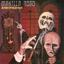 Mystification - Manilla Road