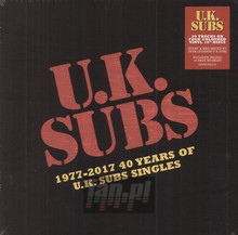 1977-2017 - U.K. Subs