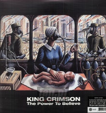 The Power To Believe - King Crimson