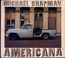 Americana 1 & 2 - Michael Chapman