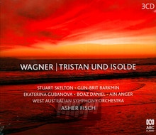 Wagner: Tristan Und Isolde - Stuart  Skelton  / Gun  Barkmin -Brit
