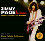 Tribute To Alexis Korner, Live At The Club Palais Ballroom - Jimmy Page / Friends