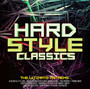 Hardstyle Classics - Ultimate Anthems - V/A