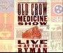 Live At The Ryman - Old Crow Medicine Show