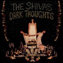 Dark Thoughts - Shivas Dark Thoughts - Shivas