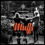 No Holiday - Muffs