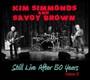 Still Live After 50 Years Volume 2 - Kim  Simmonds  / Savoy  Brown 