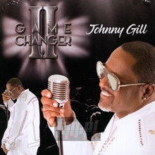 Game Changer II - Johnny Gill
