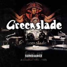 Sundance ~ A Collection 1973-1975: Remastered Collection - Greenslade
