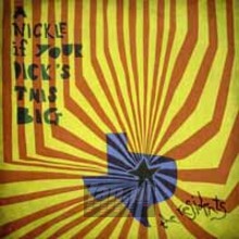 A Nickle If Your Dick's This Big (1971-1972): 2CD Preserved - The Residents