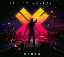 Rehab - Eskimo Callboy
