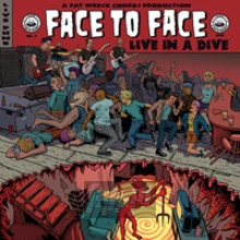 Live In A Dive - Face To Face Live In A Dive - Face To Face