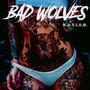 N.A.T.I.O.N. - Bad Wolves