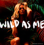 Wild As Me - Meghan Patrick