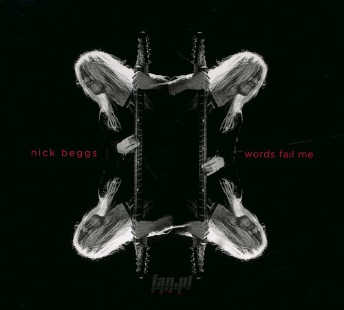 Words Fail Me - Nick Beggs