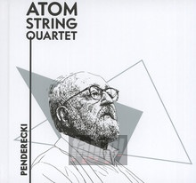 Penderecki - Atom String Quartet