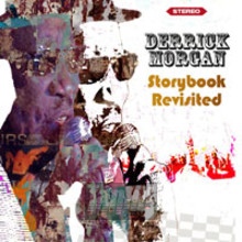 Storybook Revisited - Derrick Morgan