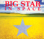 In Space - Big Star